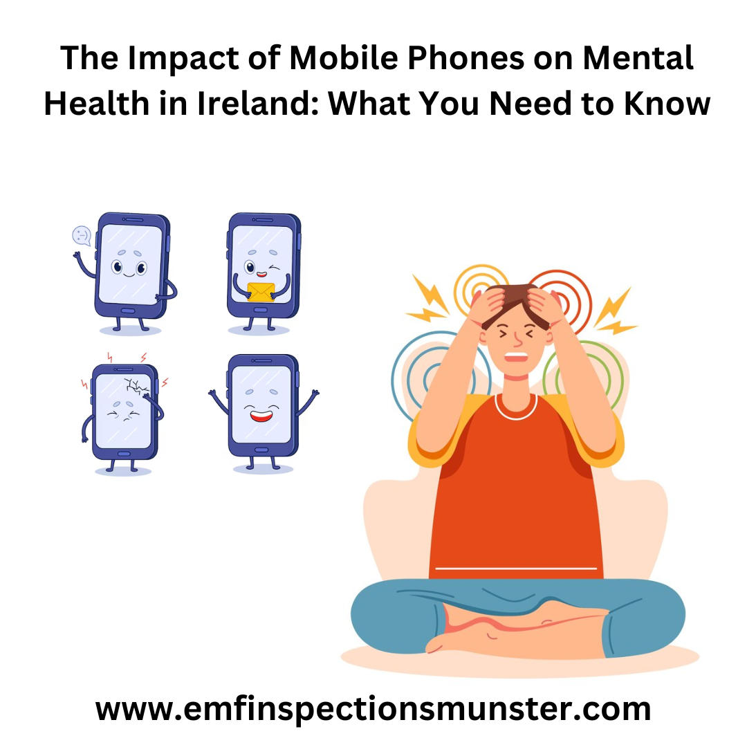 harmful effects of mobile phones Ireland